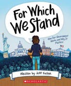 9781338643091 For Which We Stand: How Our Government Work..., Boeken, Verzenden, Nieuw, Jeff Foster