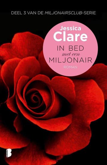 9789022573297 Miljonairsclub 3 - In bed met een miljonair, Boeken, Verzenden, Zo goed als nieuw, Jessica Clare