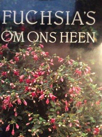 Fuchsia's om ons heen - Nijhuis, Verzenden, Gelezen