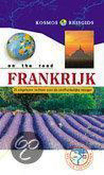 Frankrijk / Kosmos on the road 9789021530710, Verzenden, Zo goed als nieuw