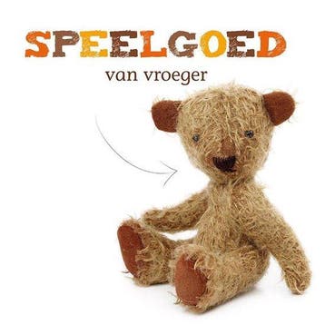 9789463415965 Speelgoed - Speelgoed van vroeger, Verzenden, Nieuw, Joanna Brundle