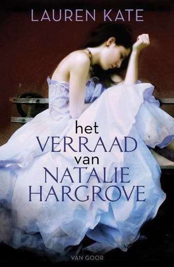 Het verraad van Natalie Hargrove - Lauren Kate 9789000315857, Verzenden, Gelezen, Lauren Kate