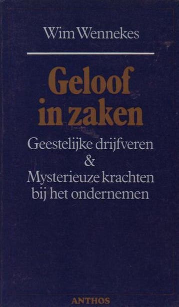 Geloof in zaken 9789060741788 Wennekes, Verzenden, Gelezen, Wennekes