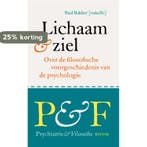 Lichaam & ziel / Psychiatrie & Filosofie / 9 9789085066170, Verzenden, Zo goed als nieuw, P.J.J.M. Bakker
