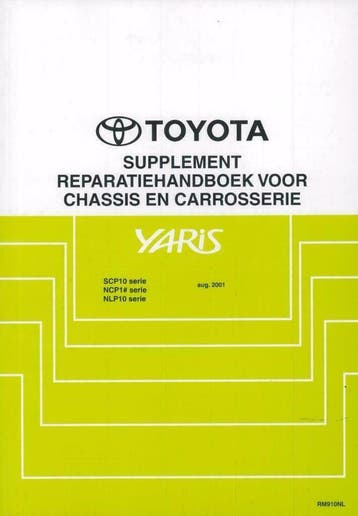 2001 Toyota Yaris chassis en carrosserie reparatiehandboek, Auto diversen, Verzenden