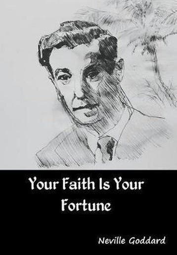 9781618954084 Your Faith Is Your Fortune, Verzenden, Nieuw, Neville Goddard