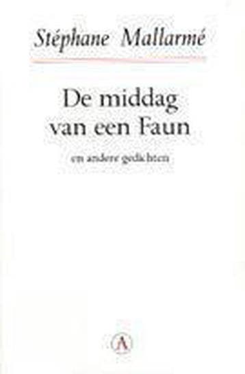 Middag Van Een Faun - Mallarme, Verzenden, Gelezen