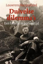 Duivelse dilemmas 9789491737312 Louwrens Hacquebord, Verzenden, Zo goed als nieuw, Louwrens Hacquebord