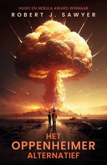 Het Oppenheimer alternatief - Robert J. Sawyer 9789083499222, Verzenden, Gelezen, Robert J. Sawyer