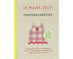 Boek Ik maak zelf poppenkleertjes 9789077363287, Boeken, Verzenden, Zo goed als nieuw