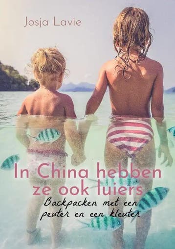 In China hebben ze ook luiers - Josja Lavie 9789464688443, Verzenden, Gelezen, Josja Lavie