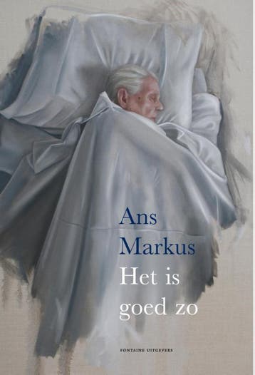 Het is goed zo 9789059566569 Ans Markus, Verzenden, Zo goed als nieuw, Ans Markus