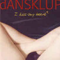 cd - dANSKLUP - I Kiss My Heart, Verzenden, Zo goed als nieuw