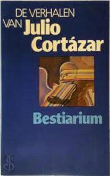 Bestarium 9789029015363 Cortazar, Boeken, Verzenden, Gelezen, Cortazar