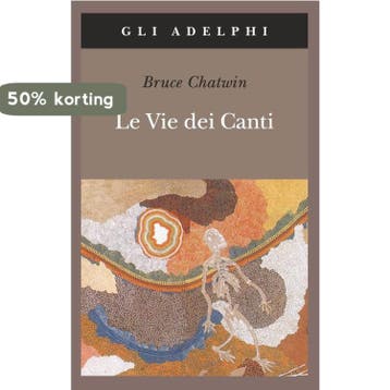 Le vie dei canti - Bruce Chatwin 9788845911415, Verzenden, Gelezen, Bruce Chatwin