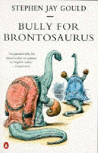 Bully for Brontosaurus - Stephen Jay Gould 9780140159851, Verzenden, Gelezen, Stephen Jay Gould