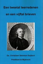 Duijtsch, Christiaan Salomon-Een tweetal leerredenen en een, Boeken, Verzenden, Nieuw