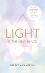 Light Is The New Black 9781781805015 Rebecca Campbell, Boeken, Verzenden, Gelezen, Rebecca Campbell