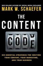 The Content Code 9780692372333 Mark W Schaefer, Verzenden, Zo goed als nieuw, Mark W Schaefer