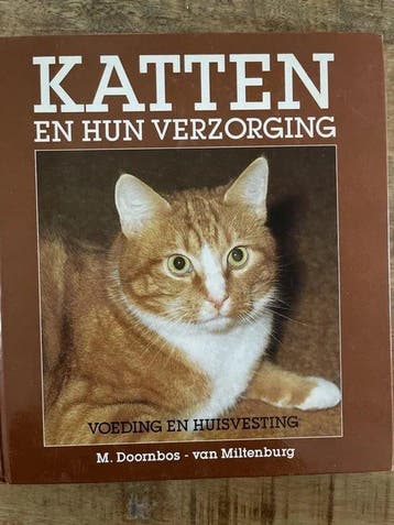 Katten en hun verzorging - Miltenburg, Verzenden, Gelezen
