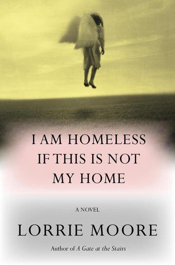 I Am Homeless If This Is Not My Home - Lorrie Moore, Verzenden, Gelezen, Lorrie Moore