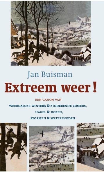 Extreem weer! - Jan Buisman 9789051943580, Boeken, Geschiedenis | Vaderland, Verzenden, Gelezen, Jan Buisman
