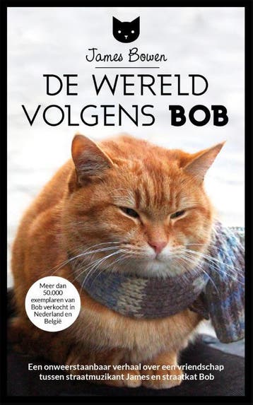 De wereld volgens Bob / Bob / 2 - James Bowen 9789044351071, Verzenden, Gelezen, James Bowen