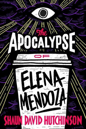 The Apocalypse of Elena Mendoza 9781481498555, Boeken, Verzenden, Gelezen, Shaun David Hutchinson