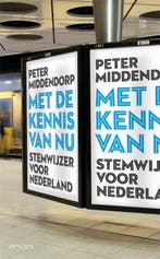 Met de kennis van nu 9789044616682 Peter Middendorp, Verzenden, Gelezen, Peter Middendorp