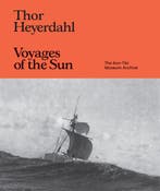 9781954957992 Thor Heyerdahl: Voyages of the Sun, Boeken, Verzenden, Nieuw, Lucy Kingett