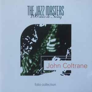 cd - John Coltrane - The Jazz Masters - 100 AÃ±os De Swing, Verzenden, Zo goed als nieuw