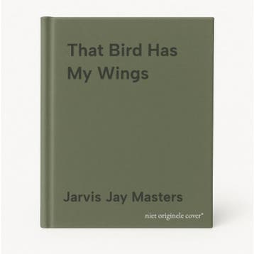 That Bird Has My Wings - Jarvis Jay Masters 9780061730450, Verzenden, Gelezen, Jarvis Jay Masters