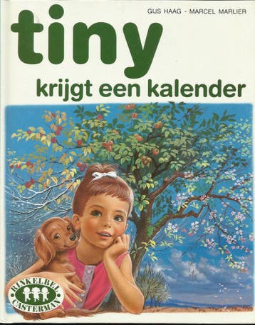 Tiny krijgt een kalender / Rinkelbel 9789030300144 Haag, Verzenden, Gelezen, Haag
