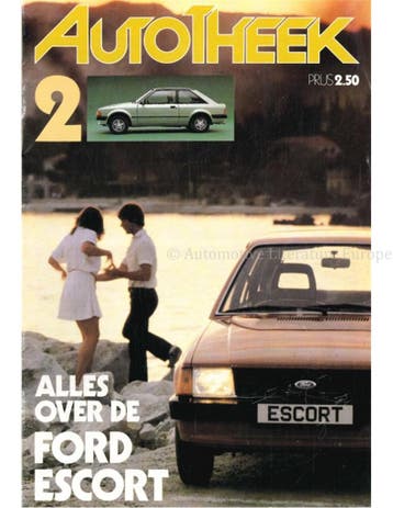 ALLES OVER DE FORD ESCORT MK III, AUTOTHEEK 02, Nieuw, Ford, Author