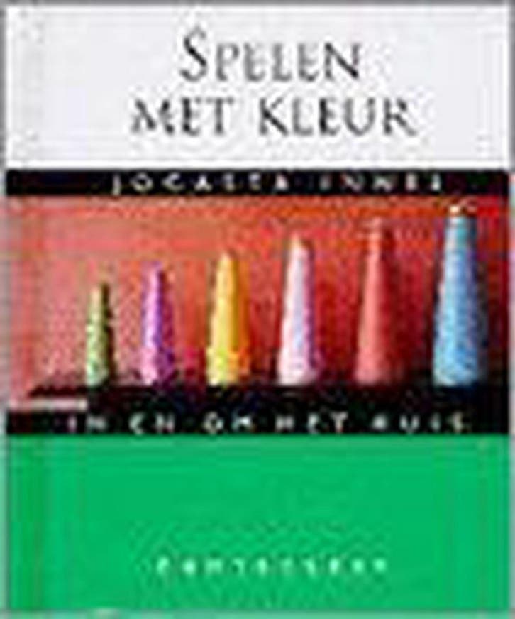 Spelen met kleur / In en om het huis 9789021325125 J. Innes, Boeken, Hobby en Vrije tijd, Gelezen, Verzenden