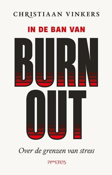 In De Ban Van Burn-Out | Christiaan Vinkers | Nieuw, Ophalen of Verzenden, Nieuw, Christiaan Vinkers