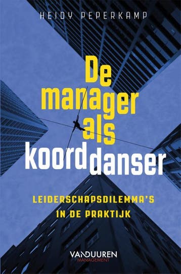 De Manager Als Koorddanser | Heidy Peperkamp | Nieuw, Ophalen of Verzenden, Nieuw, Heidy Peperkamp