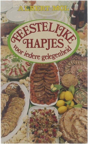 Feestelijke hapjes voor iedere gelegenheid - Mol, Boeken, Verzenden, Gelezen