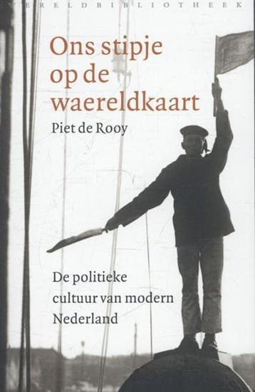 Ons stipje op de waereldkaart | 9789028425736 | Piet de Rooy, Ophalen of Verzenden, Zo goed als nieuw, Piet de Rooy