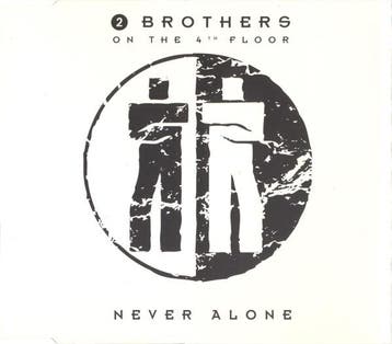 2 Brothers On The 4th Floor - Never Alone, Ophalen of Verzenden, Gebruikt