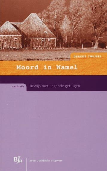 Moord in Wamel / Gerede Twijfel - H. Israëls 9789054547075, Verzenden, Zo goed als nieuw, H. Israëls