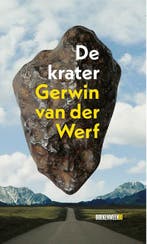 9789465039008 De krater (Boekenweekgeschenk 2025), Verzenden, Zo goed als nieuw, Gerwin van der Werf