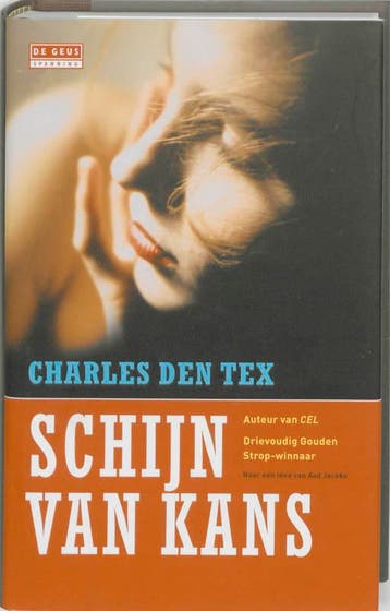 Schijn van kans / De Geus - Charles den Tex 9789044514117, Verzenden, Gelezen, Charles den Tex