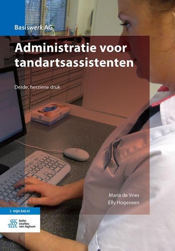 Administratie voor tandartsassistenten / Basiswerk AG, Verzenden, Zo goed als nieuw, Maria de Vries