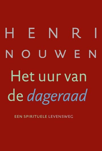 Het uur van de dageraad - Henri Nouwen 9789089723482, Verzenden, Zo goed als nieuw, Henri Nouwen