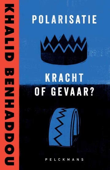 Polarisatie: Kracht Of Gevaar? | Khalid Benhaddou, Ophalen of Verzenden, Zo goed als nieuw, Khalid Benhaddou