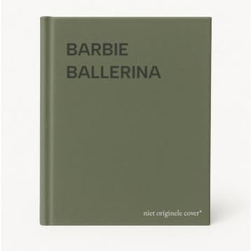 BARBIE BALLERINA 9789041229557, Verzenden, Zo goed als nieuw