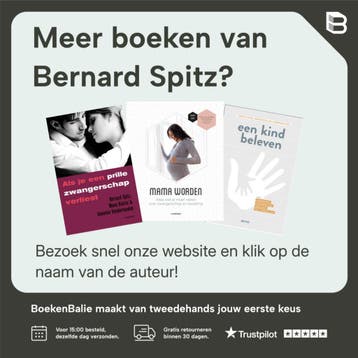 Mama worden / Mama baas 9789401477284 Bernard Spitz, Boeken, Verzenden, Zo goed als nieuw, Bernard Spitz