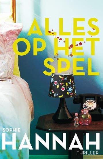 Alles op het spel - Sophie Hannah 9789026140365, Verzenden, Gelezen, Sophie Hannah