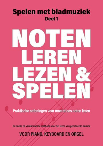 Leer snel en goed noten lezen, Nieuw